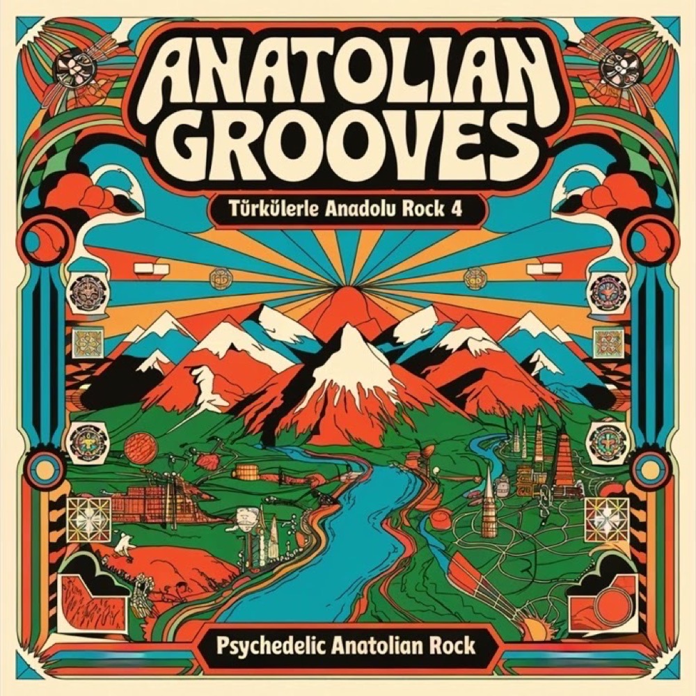 Türkülerle Anadolu Rock (Volume 4) — Anatolian Grooves