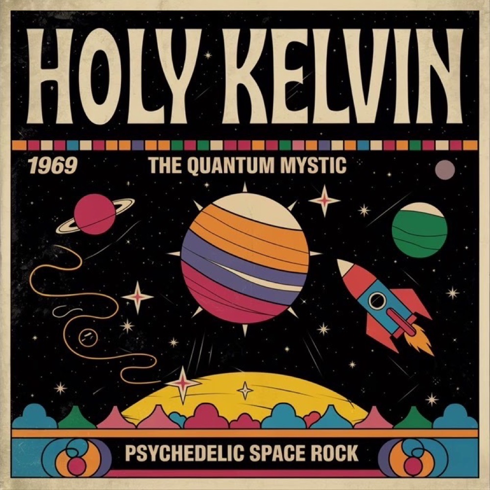 The Quantum Mystic — Holy Kelvin